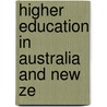 Higher Education In Australia And New Ze door Charles Franklin Thwing
