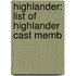 Highlander: List Of Highlander Cast Memb