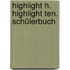 Highlight H. Highlight Ten. Schülerbuch