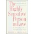 Highly Sensitive Person In Love : Unders