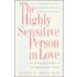 Highly Sensitive Person In Love : Unders