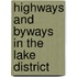 Highways And Byways In The Lake District