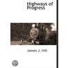 Highways Of Progress door Onbekend