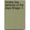 Hindoo Law, Defense Of The Daya Bhaga: N door John Cochrane