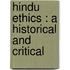 Hindu Ethics : A Historical And Critical