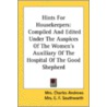 Hints For Housekeepers: Compiled And Edi door Onbekend