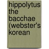 Hippolytus The Bacchae (Webster's Korean door Reference Icon Reference