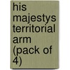 His Majestys Territorial Arm (Pack Of 4) door Onbekend
