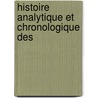 Histoire Analytique Et Chronologique Des door Marseilles