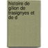 Histoire De Gilion De Trasignyes Et De D