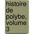 Histoire De Polybe, Volume 3