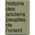 Histoire Des Anciens Peuples De L'Orient