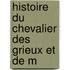 Histoire Du Chevalier Des Grieux Et De M