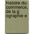 Histoire Du Commerce, De La G Ographie E
