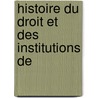 Histoire Du Droit Et Des Institutions De door Ernest Dsir Glasson