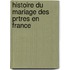 Histoire Du Mariage Des Prtres En France