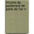 Histoire Du Parlement De Paris De L'Av N