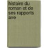 Histoire Du Roman Et De Ses Rapports Ave