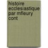 Histoire Ecclesiastique Par Mfleury Cont
