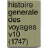 Histoire Generale Des Voyages V10 (1747)