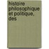 Histoire Philosophique Et Politique, Des