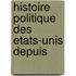 Histoire Politique Des Etats-Unis Depuis