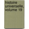 Histoire Universelle, Volume 19 door Eugï¿½Ne Aroux