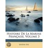 Histoire de La Marine Franaise, Volume 3