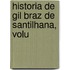 Historia De Gil Braz De Santilhana, Volu