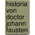 Historia Von Doctor Johann Fausten