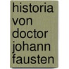 Historia Von Doctor Johann Fausten by Christoph Miethen