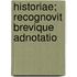 Historiae; Recognovit Brevique Adnotatio