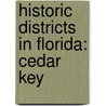 Historic Districts In Florida: Cedar Key door Books Llc