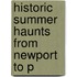 Historic Summer Haunts From Newport To P