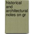 Historical And Architectural Notes On Gr