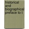 Historical And Biographical Preface To T door Onbekend