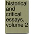Historical And Critical Essays, Volume 2
