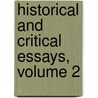 Historical And Critical Essays, Volume 2 door Thomas De Quincy