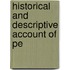 Historical And Descriptive Account Of Pe
