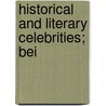 Historical And Literary Celebrities; Bei door William Chambers