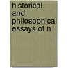 Historical And Philosophical Essays Of N door Onbekend