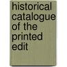 Historical Catalogue Of The Printed Edit door British And Foreign Bible Library