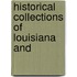 Historical Collections Of Louisiana And