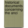 Historical Documents Concerning The Anci door J.A. 1808-1884 Giles