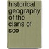 Historical Geography Of The Clans Of Sco