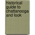 Historical Guide To Chattanooga And Look
