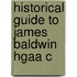 Historical Guide To James Baldwin Hgaa C