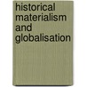 Historical Materialism and Globalisation door Mark Rupert