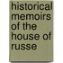 Historical Memoirs Of The House Of Russe