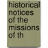 Historical Notices Of The Missions Of Th